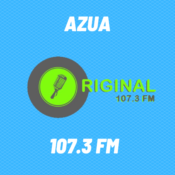 ORIGINAL 107.3 FM AZUA
